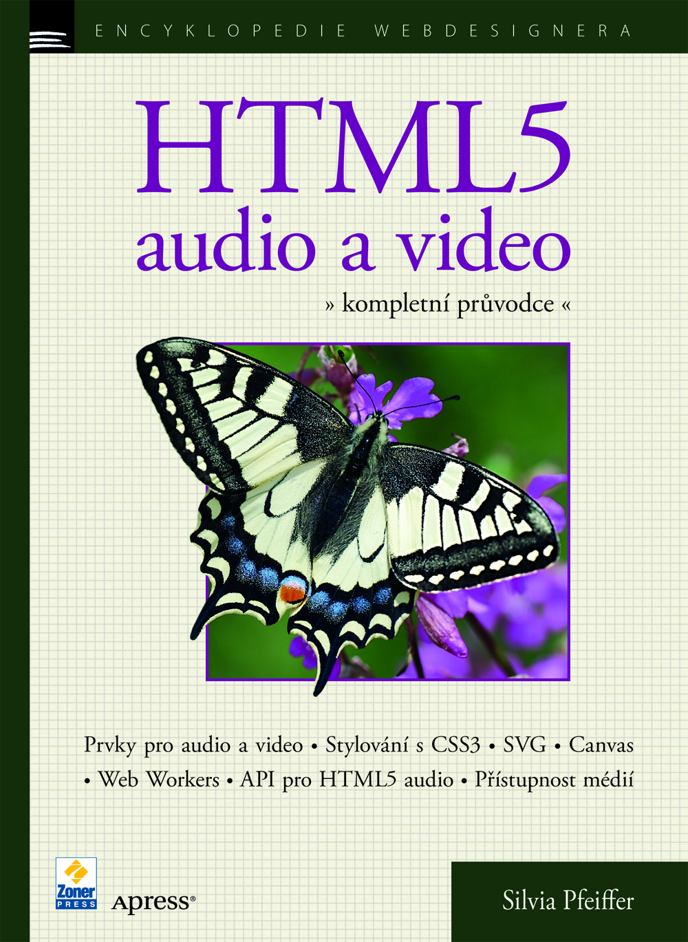 Silvia Pfeiffer – HTML5 - audio a video, kompletní průvodce