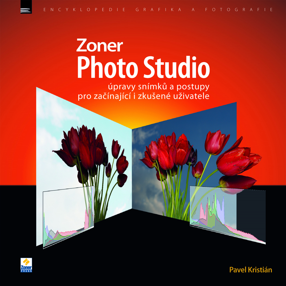Pavel Kristián – Zoner Photo Studio 16 – úpravy snímků a postupy pro začínající i zkušené uživatele