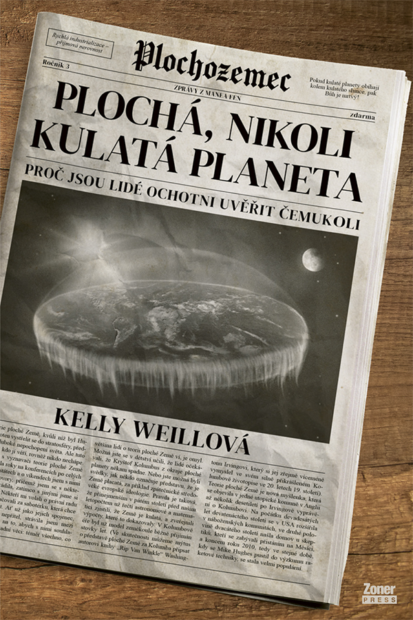 Kelly Weillová – Plochá, nikoli kulatá planeta