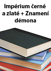 Impérium černé a zlaté + Znamení démona