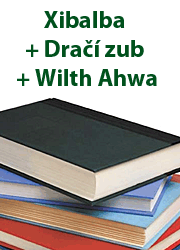 Xibalba + Dračí zub + Wilth Ahwa