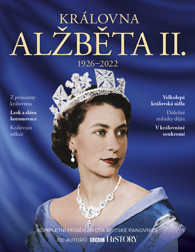 Královna Alžběta II. (1926—2022) - dárkové vydání - Kompletní příběh života britské panovnice