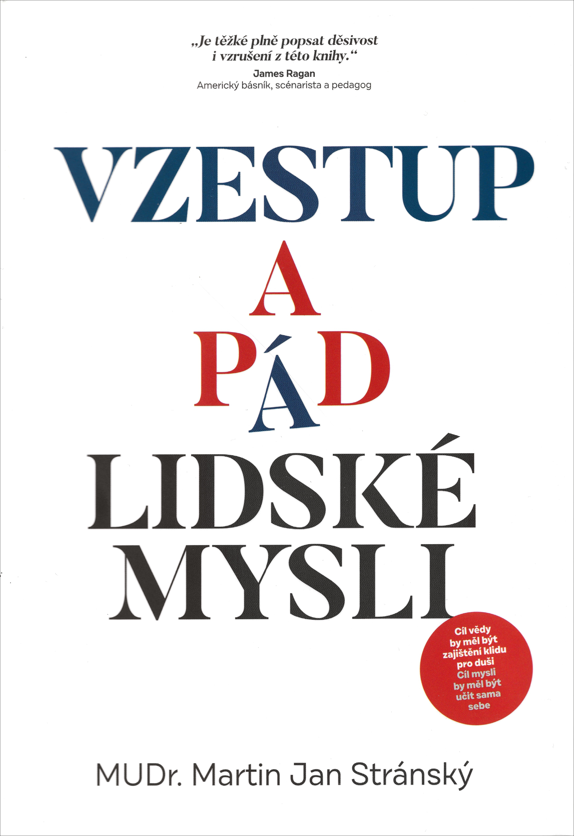 VZESTUP A PÁD LIDSKÉ MYSLI