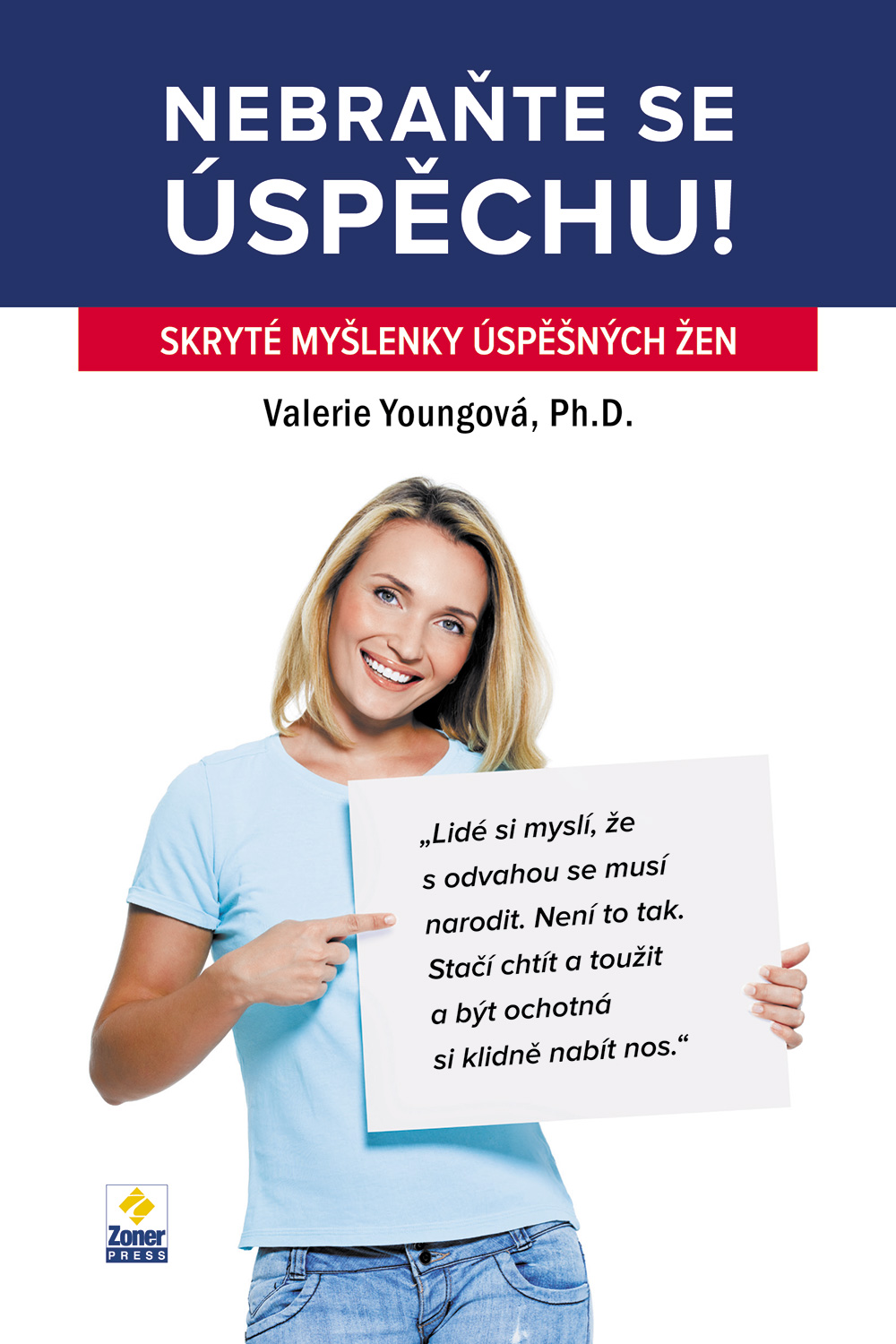 Valerie Youngová – Nebraňte se úspěchu