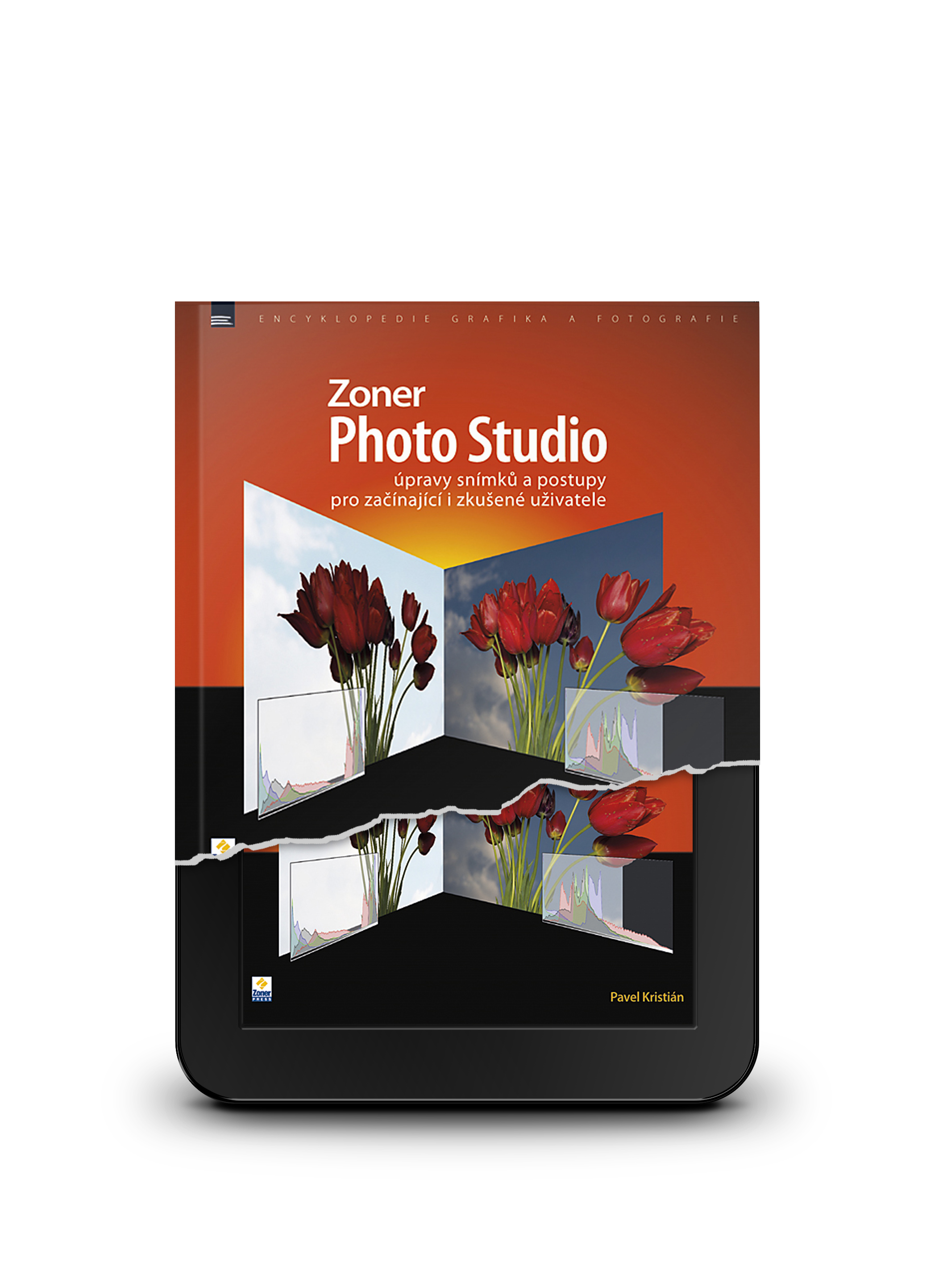 Zoner Photo Studio - úpravy snímků e-kniha - Úpravy snímků a postupy pro začínající i zkušené uživatele