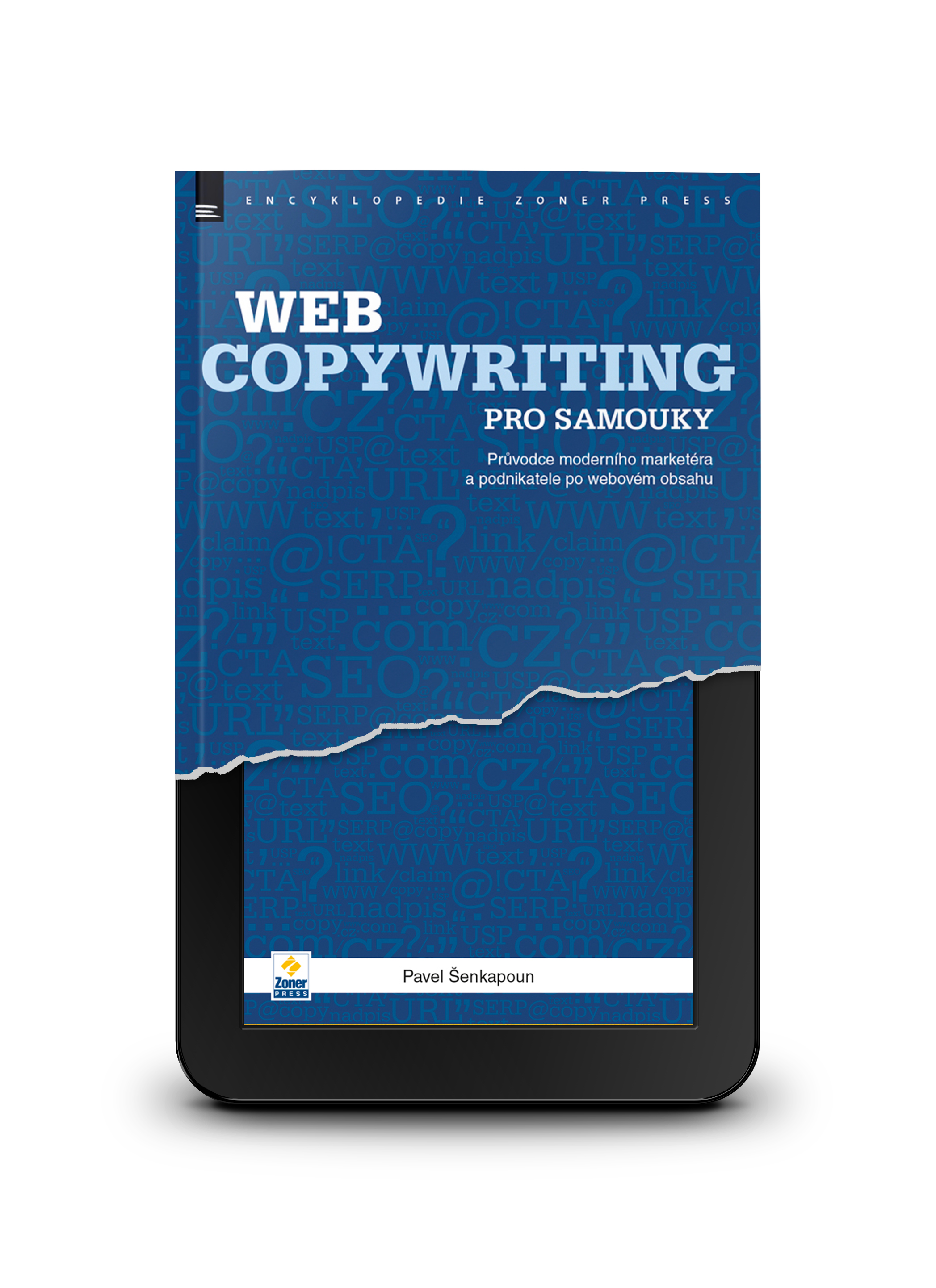 Webcopywriting pro samouky e-kniha - Průvodce moderního marketéra a podnikatele po webovém obsahu