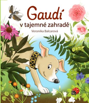 Gaudí v tajemné zahradě