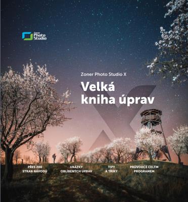 Zoner Photo Studio X - Velká kniha úprav