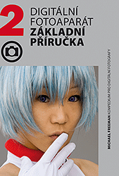 Digitální fotoaparát - základní příručka