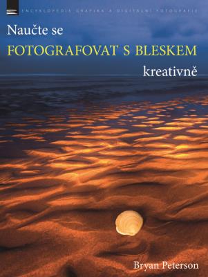 Naučte se fotografovat s bleskem kreativně