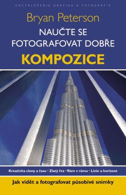 Naučte se fotografovat dobře – kompozice
