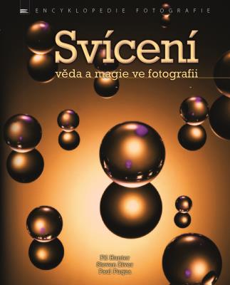 Svícení – věda a magie ve fotografii