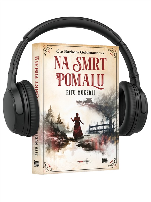 Na smrt pomalu audiokniha
